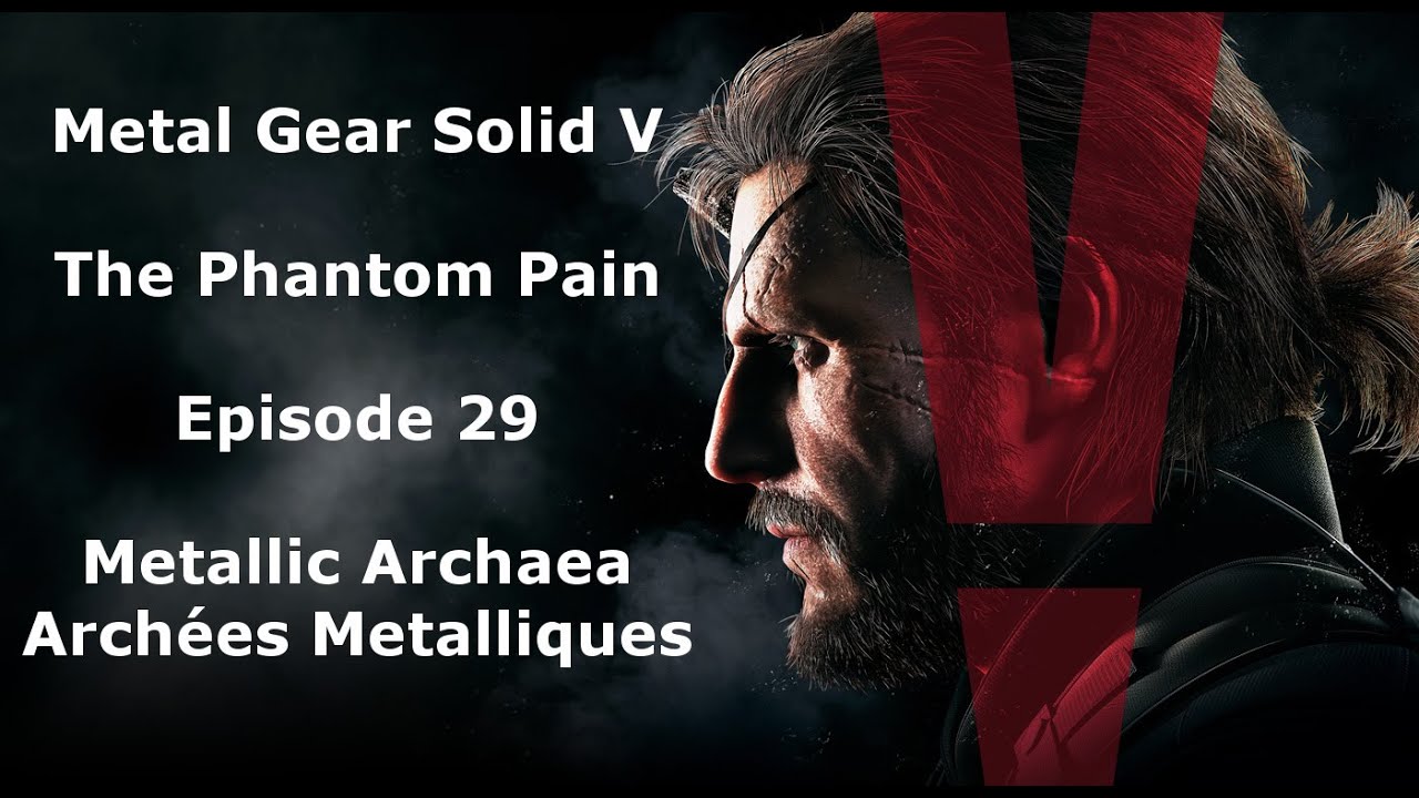 MGS V TPP : Mission 29 - Metallic Archaea - S Rank - Easy Way