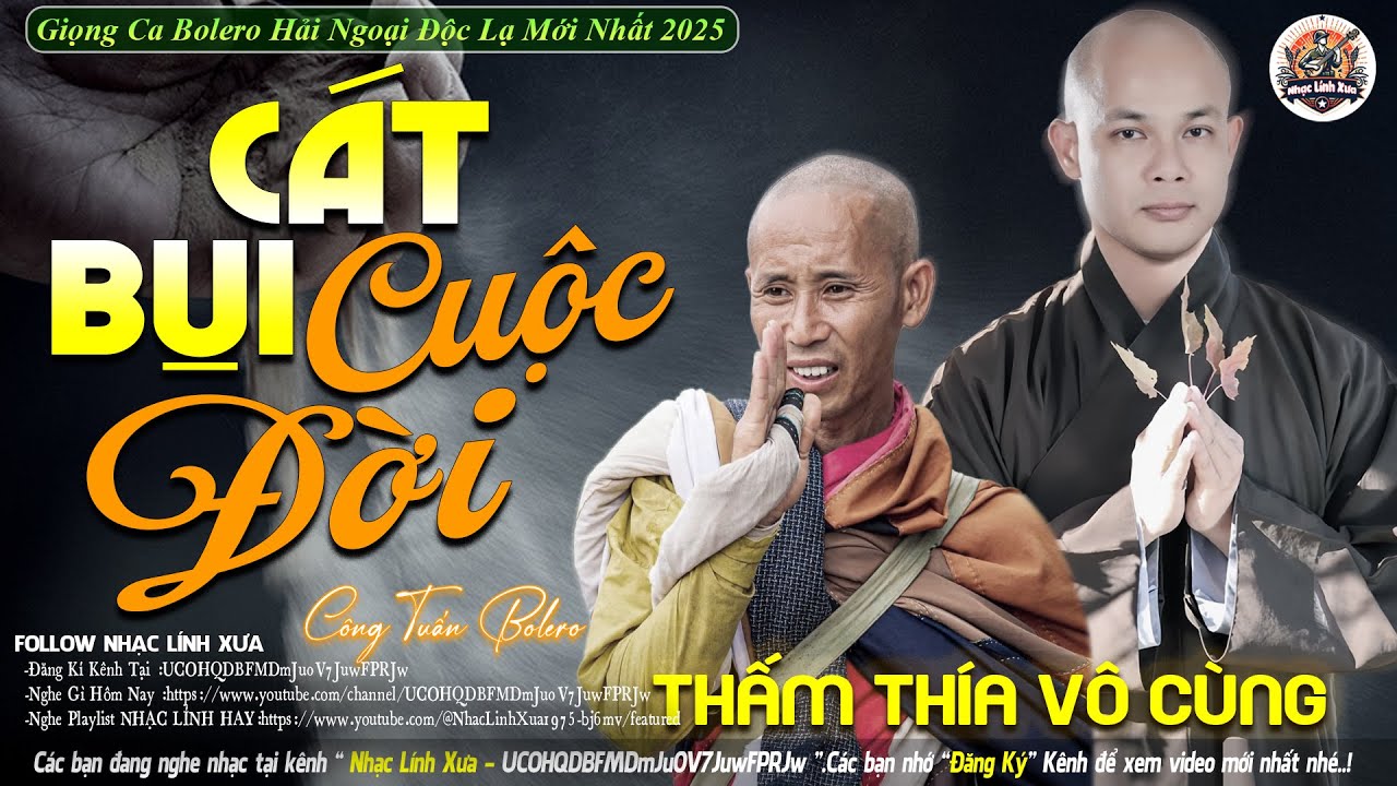 CÁT BỤI CUỘC ĐỜI ➤ LK NHẠC LÍNH TUYỂN CHỌN Mới Nhất 2025✔️Bolero Hải Ngoại Độc Lạ-CÔNG TUẤN BOLERO