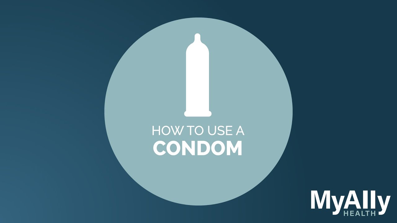 How to put on a condom