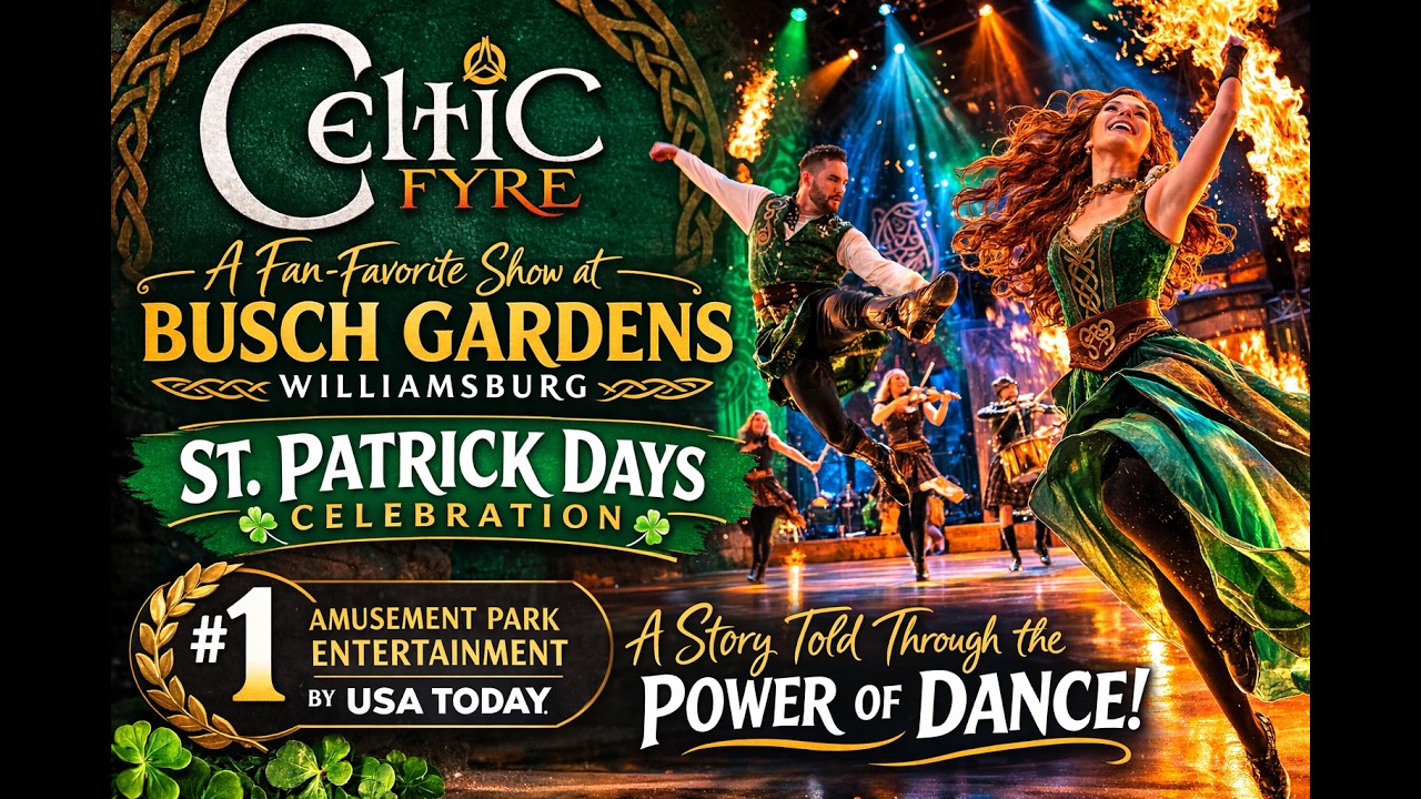 Celtic Fyre (FULL SHOW plus Pre-show) - St. Patrick's Day's Celebration - @BuschGardensVA