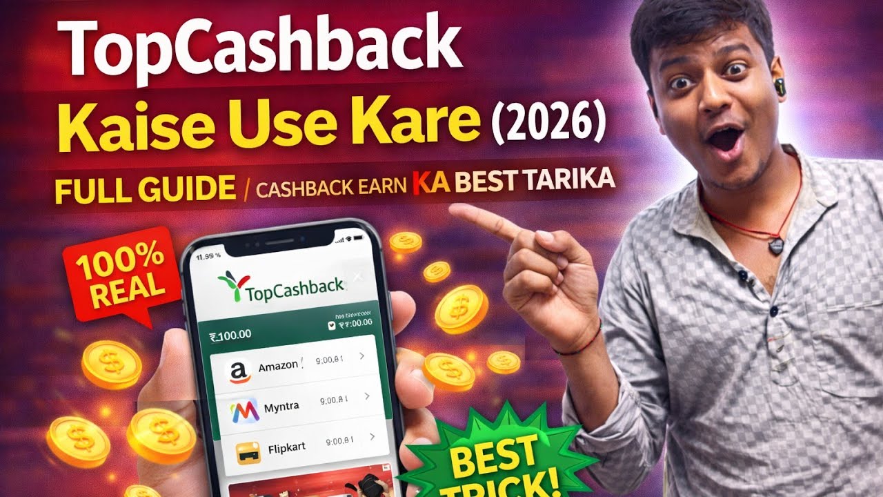 TopCashback Kaise Use Kare (2026) 💰 Full Guide | Cashback Earn Karne Ka Best Tarika