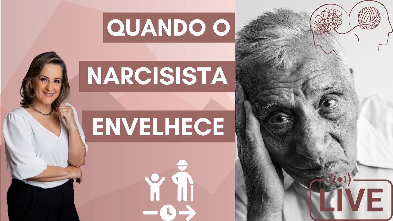 O QUE ACONTECE QUANDO UM NARCISISTA ENVELHECE