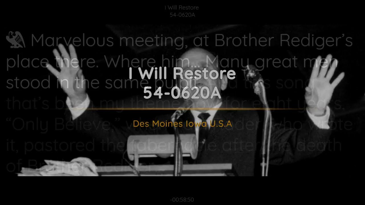 54-0620A -  I Will Restore - William Branham