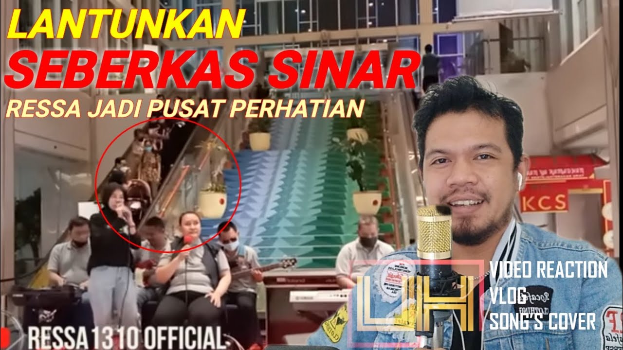 RESSA FEAT LIVE MUSIK MALL - SEBERKAS SINAR (NIKE ARDILA) | UJANG HALU REACTION