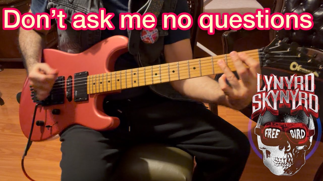 Lynyrd Skynyrd - Don’t ask me no questions tutorial #southernrock #charvel 
