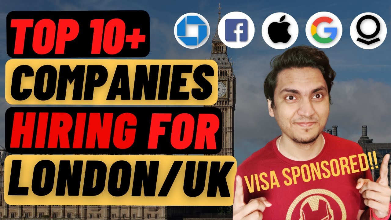 Companies hiring for London or UK directly from India | Visa sponsored | Top 10 series
