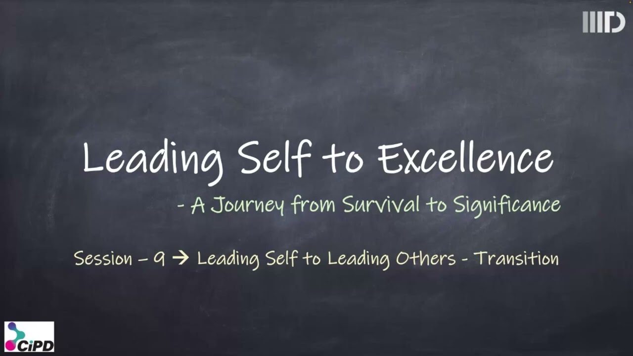 Leading Self to Excellence - Session 9 - Relationship/ Emotional Bank Account