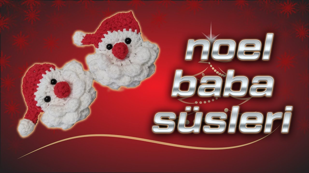 Noel Baba Anahtarlık ve Yılbaşı Süslemesi | Santa Crochet Christmas Ornaments
