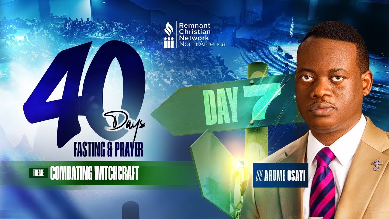 40 DAYS FASTING & PRAYER 2026 || DAY 7 || DR. AROME OSAYI || RCN MINNESOTA || 18TH JANUARY 2026