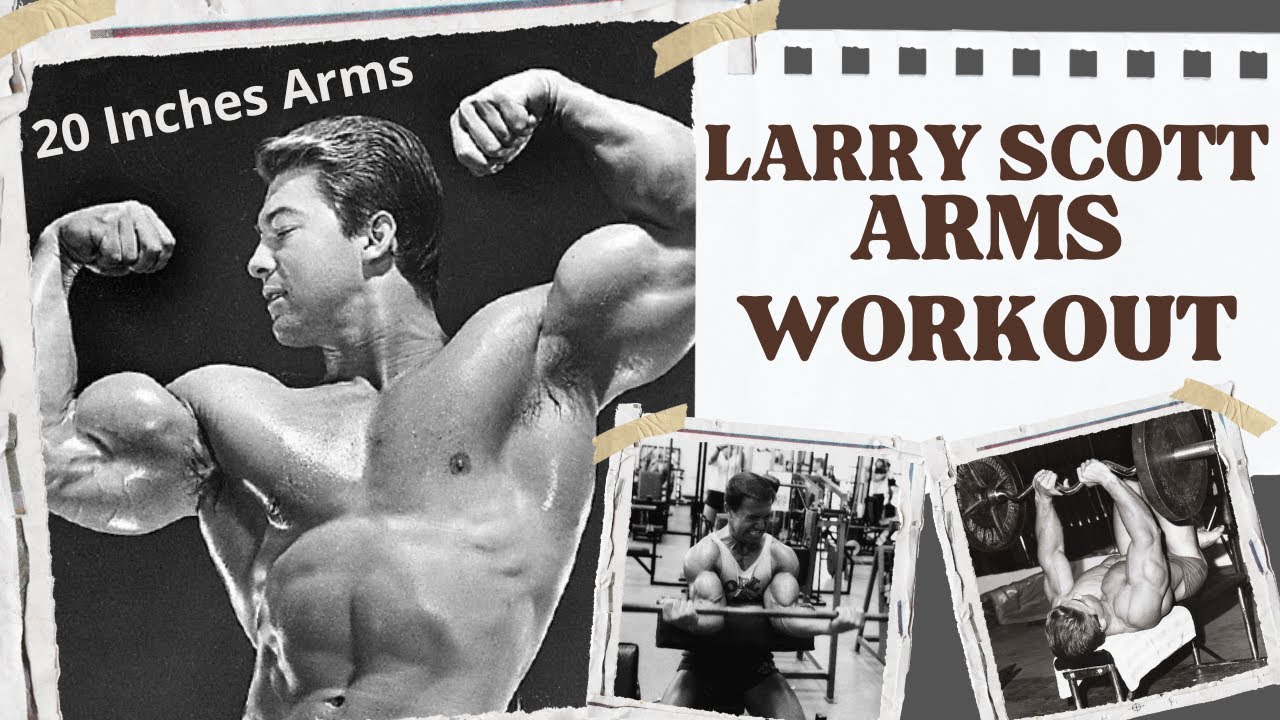 Larry Scott Arms Workout | Get Bigger Arms Like This Legend With This Killer Workout
