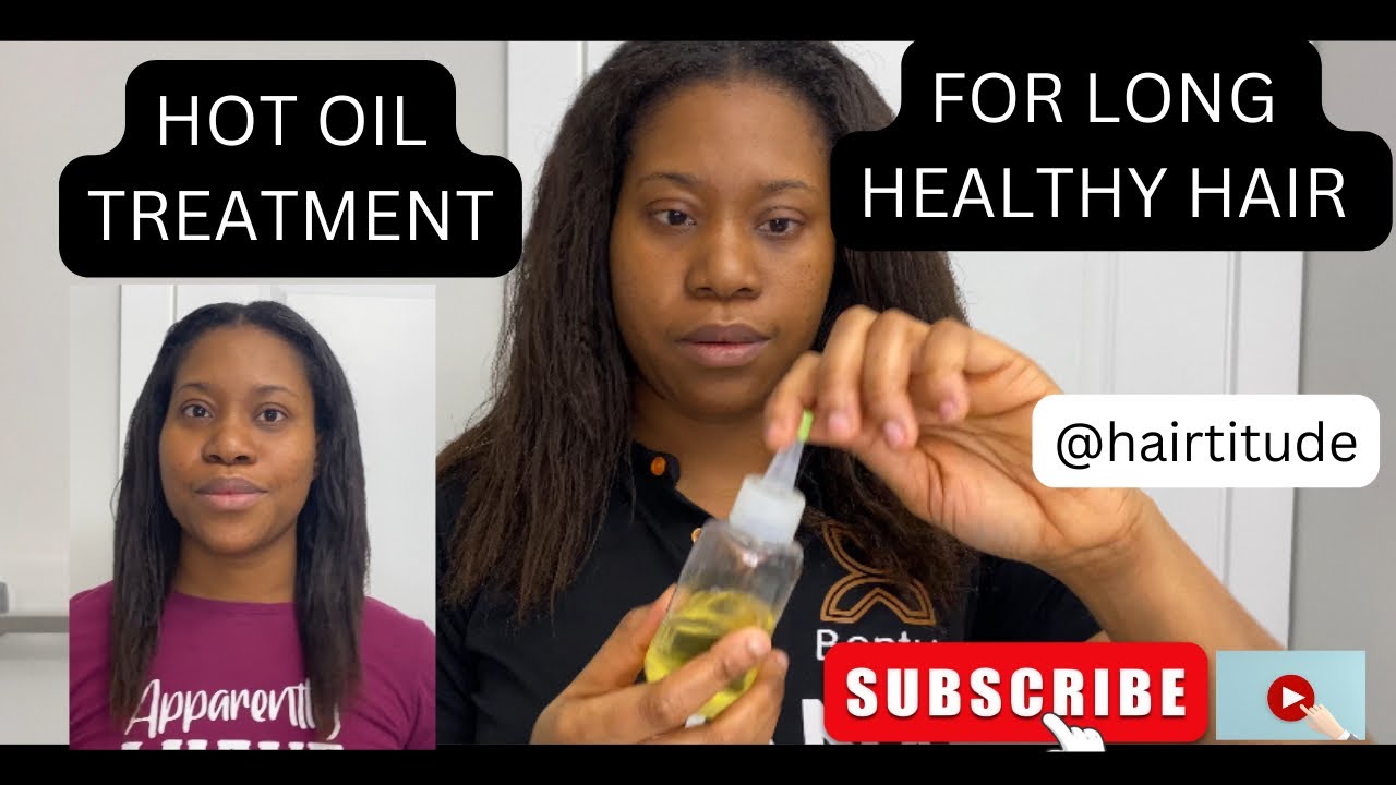 HOW TO DO A HOT OIL TREATMENT ON RELAXED HAIR