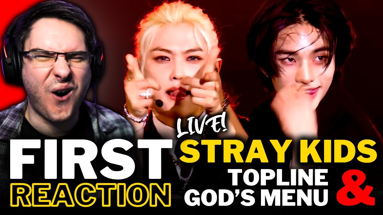 NEW K-POP FAN REACTS TO STRAY KIDS (LIVE) 'TOPLINE + GOD'S MENU' (Le Gala des Pieces jaunes)