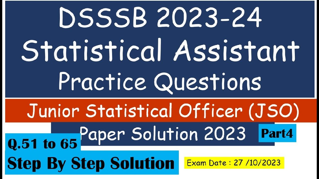 JSO 2023 Paper Solution | Practice Questions for DSSSB Statistical Assistant 2024