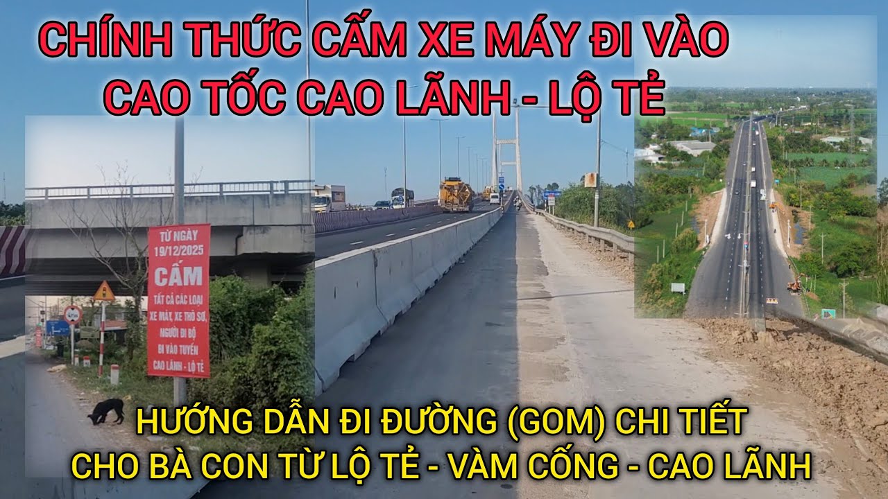 Chính thức cấm xe máy đi vào cao tốc Lộ Tẻ - Cao Lãnh, hướng dẫn đi đường (gom)cho bà con #Caolanh 