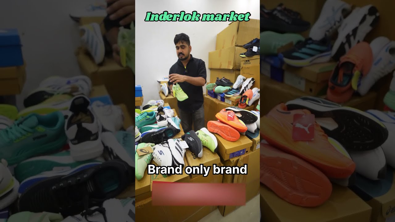 branded shoes wholesale market in delhi | cheapest shoes market inderlok | footwear wholesale market