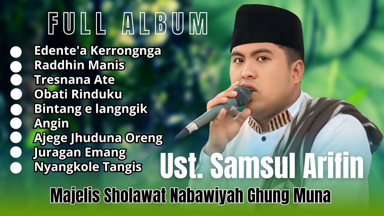Full Album Majelis Sholawat Nabawiyah Ghung Muna - Ustadz Samsul Arifin paling dicari 2025