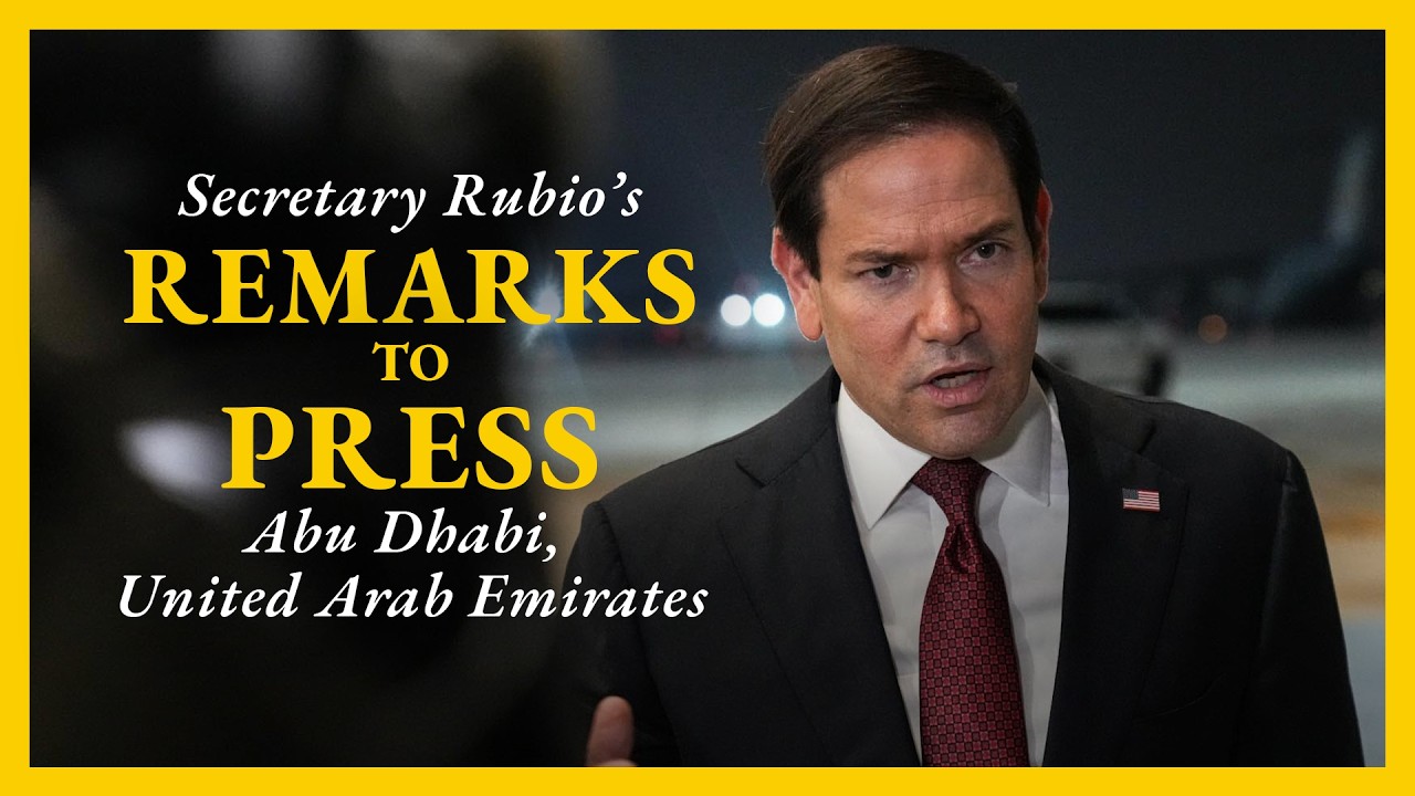 Secretary Rubio's remarks to the press in the United Arab Emirates