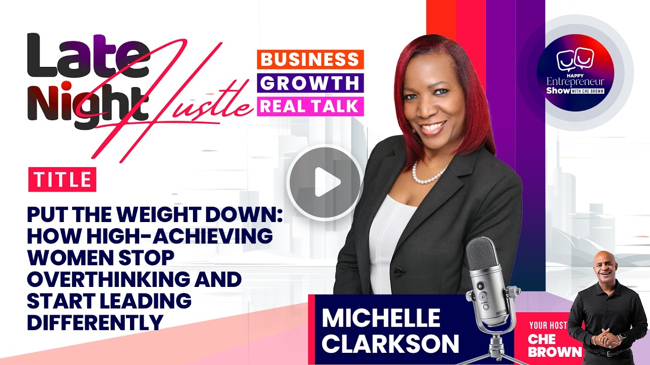 Michelle Clarkson | Put the Weight Down: How High-Achieving Women Stop Overthinking