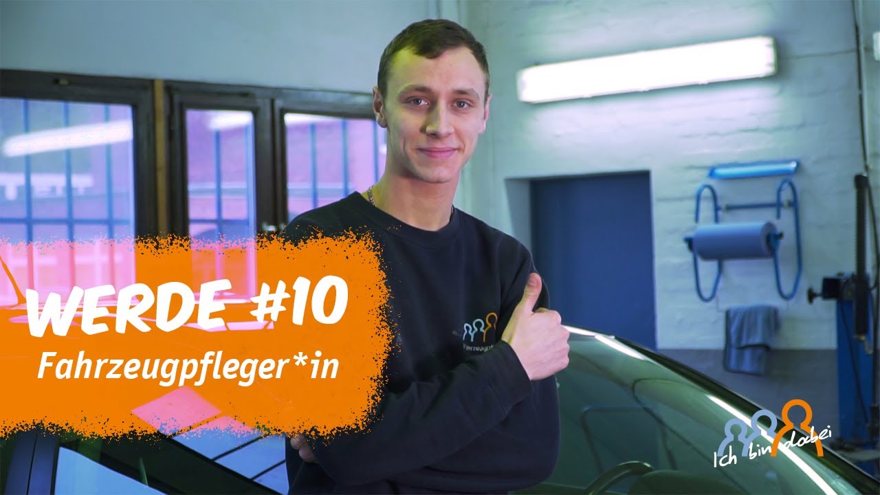 WERDE #10 Fahrzeugpfleger*in