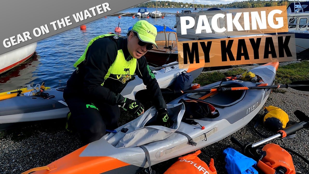 Tips for packing a kayak (shown with the Itiwit X500)