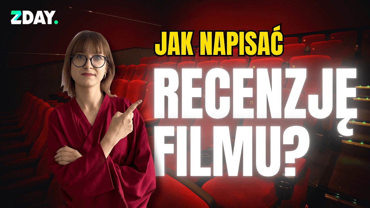 Recenzja filmu: Jak napisać ją dobrze? | Analiza przykładu