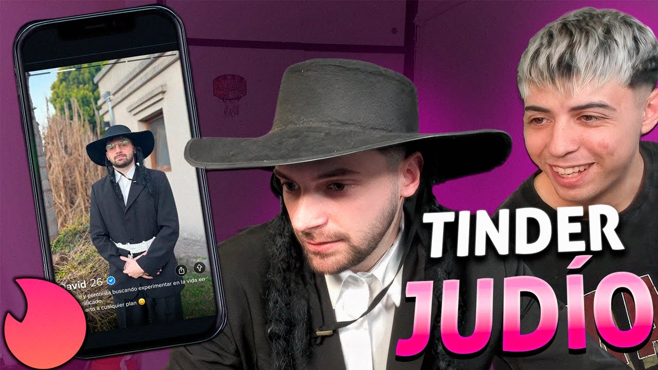 UN JUDIO SE ABRE UN TINDER - 