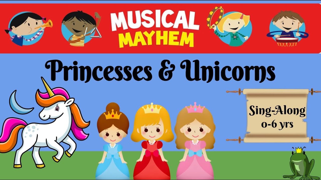 PRINCESSES & UNICORNS Sing-Along Music Class with Musical Mayhem