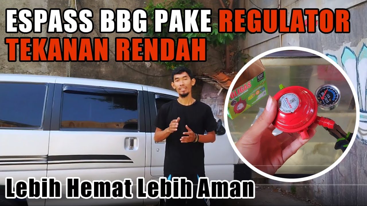 Mencoba Regulator Tekanan Rendah Untuk Mobil Espass BBG 1.600cc || Lebih Aman || Lebih Murah