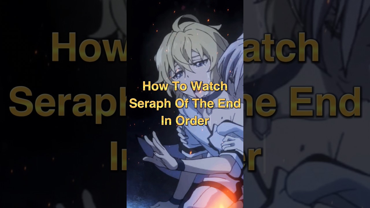 Seraph of the End Right Watch Order