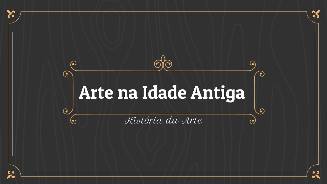 Hist&oacute;ria da Arte - Arte na Antiguidade