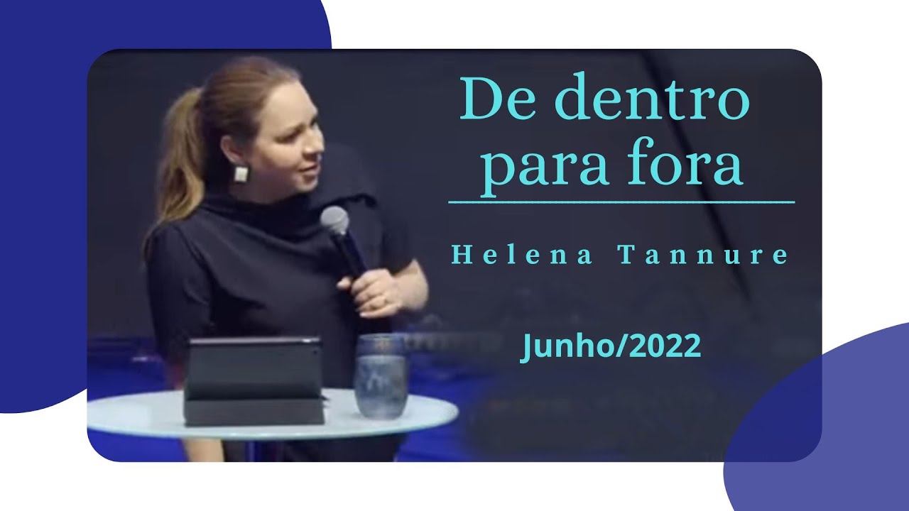 Helena Tannure - De dentro para fora