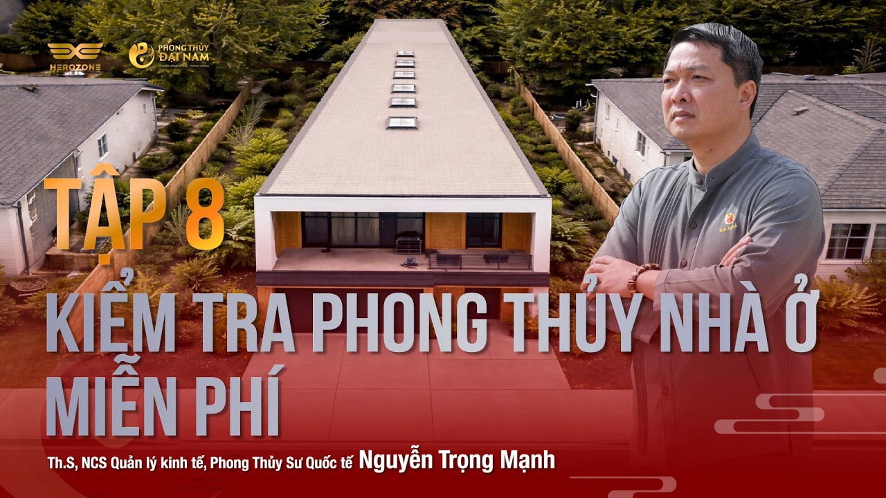 KIỂM TRA PHONG THỦY NHÀ Ở MIỄN PHÍ | Nhà Tóp Hậu, Đường Hẹp Có Nên Xây? - Phong Thủy Đại Nam | Tập 8