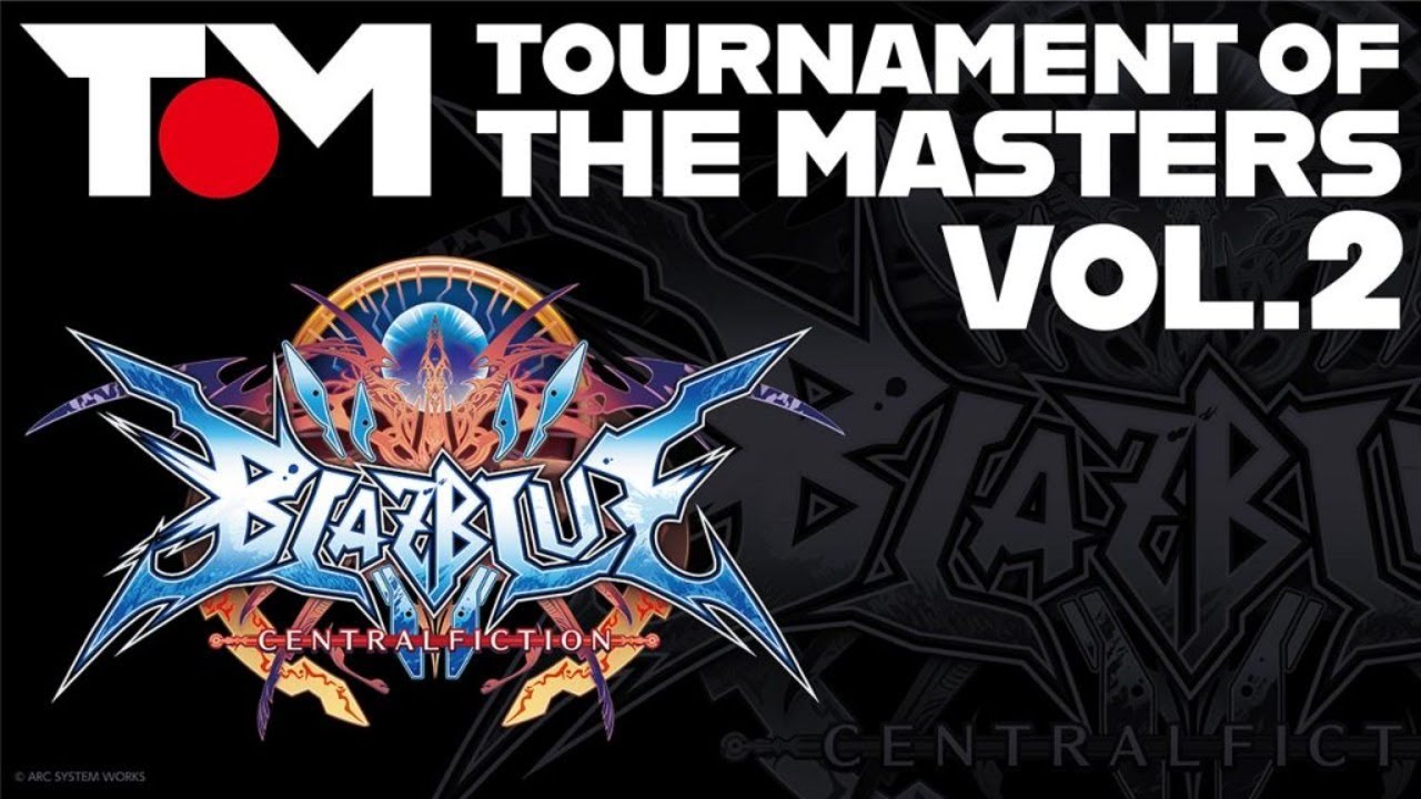 【ToM Vol.2】BLAZBLUE CENTRALFICTION【闘神祭】