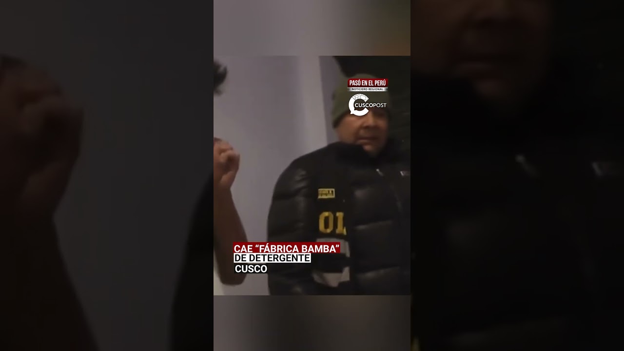 Cusco: Embolsaban detergente genérico en bolsas de marcas conocidas | PASÓ EN EL PERÚ