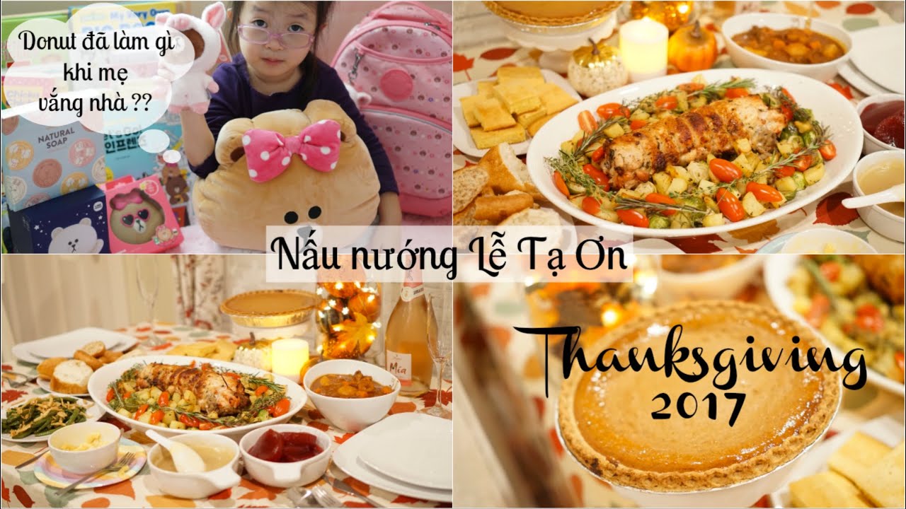 Cuối tuần nấu nướng cho Lễ Tạ Ơn 2017 ❀ Kể chuyện khi mẹ Hằng vắng nhà | mattalehang