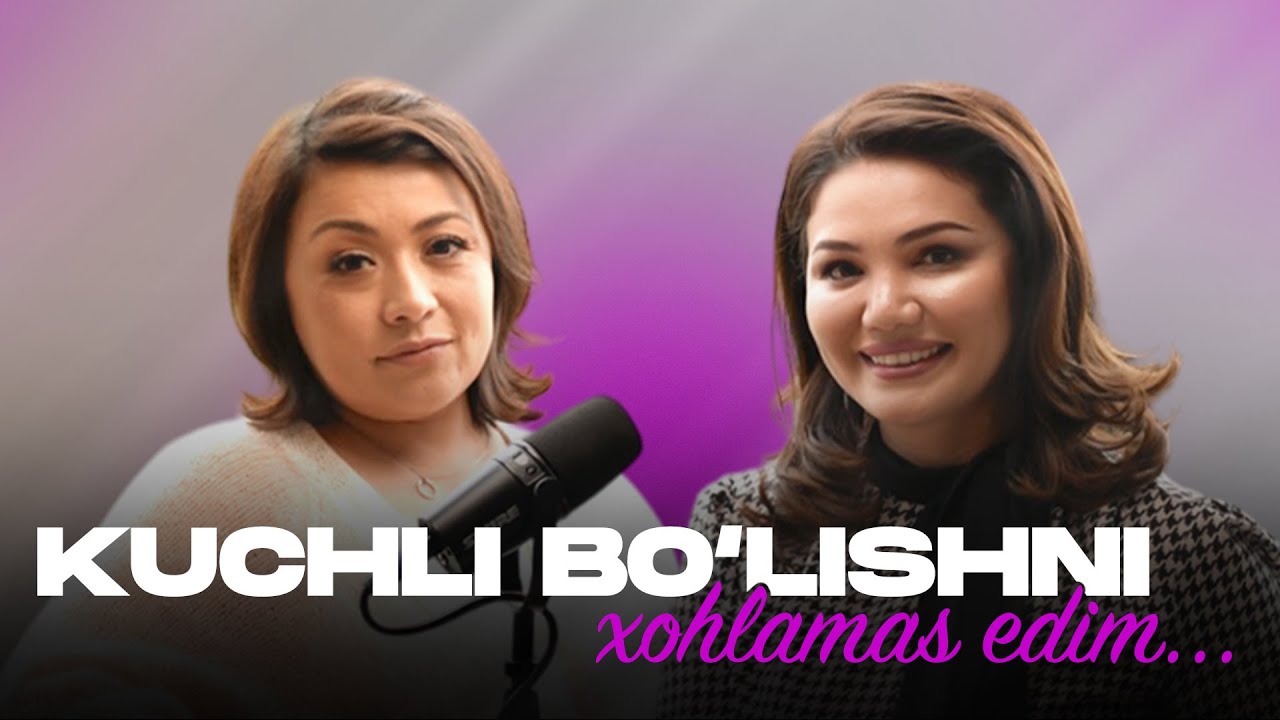 Dildora Tursunova: Kuchli bo‘lishni xohlamas edim…