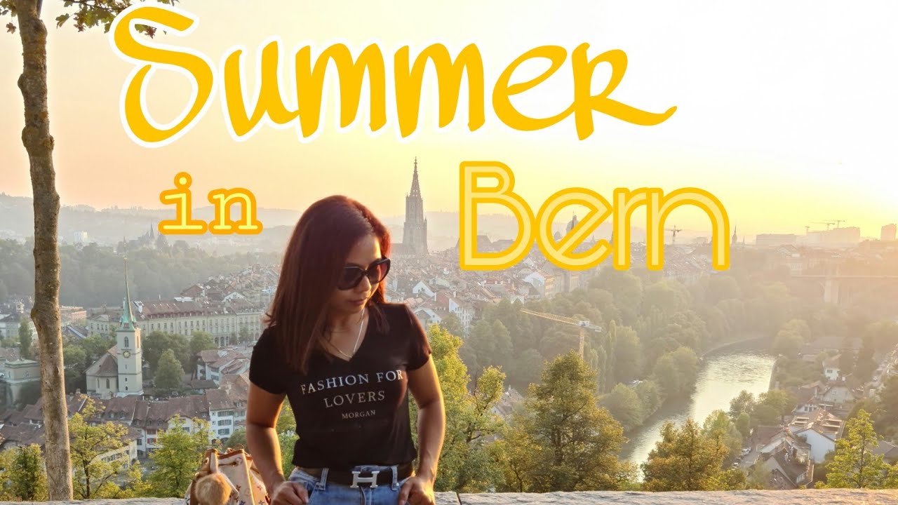 Summer in BERN | SWITZERLAND