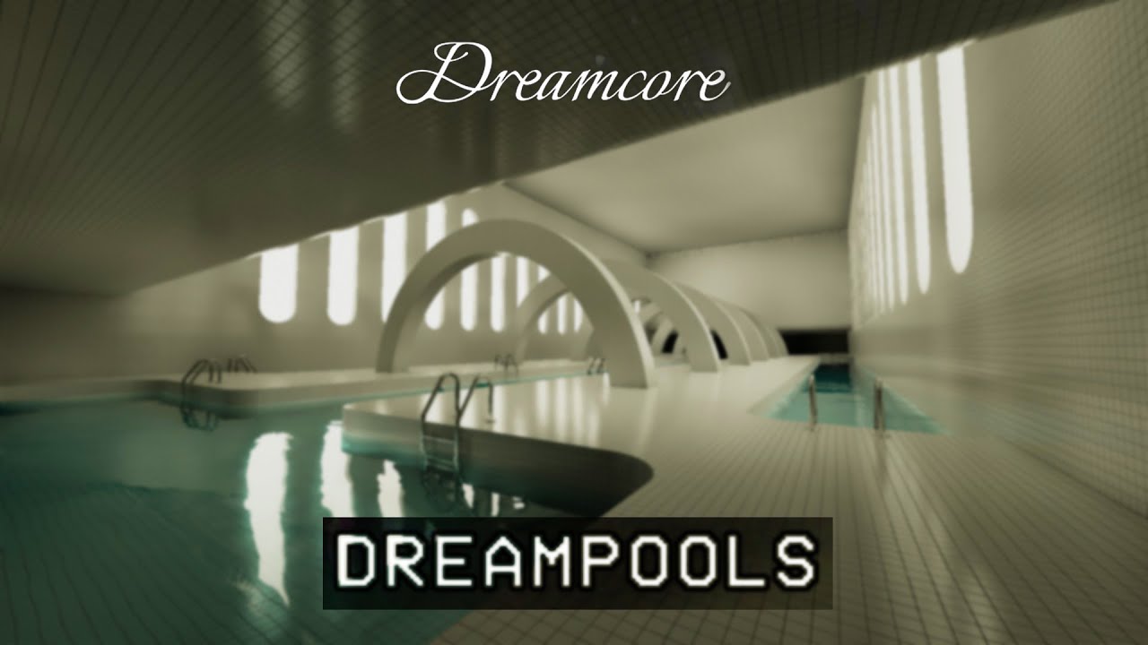 Dreamcore Game - Brief exploration of the Dreampools