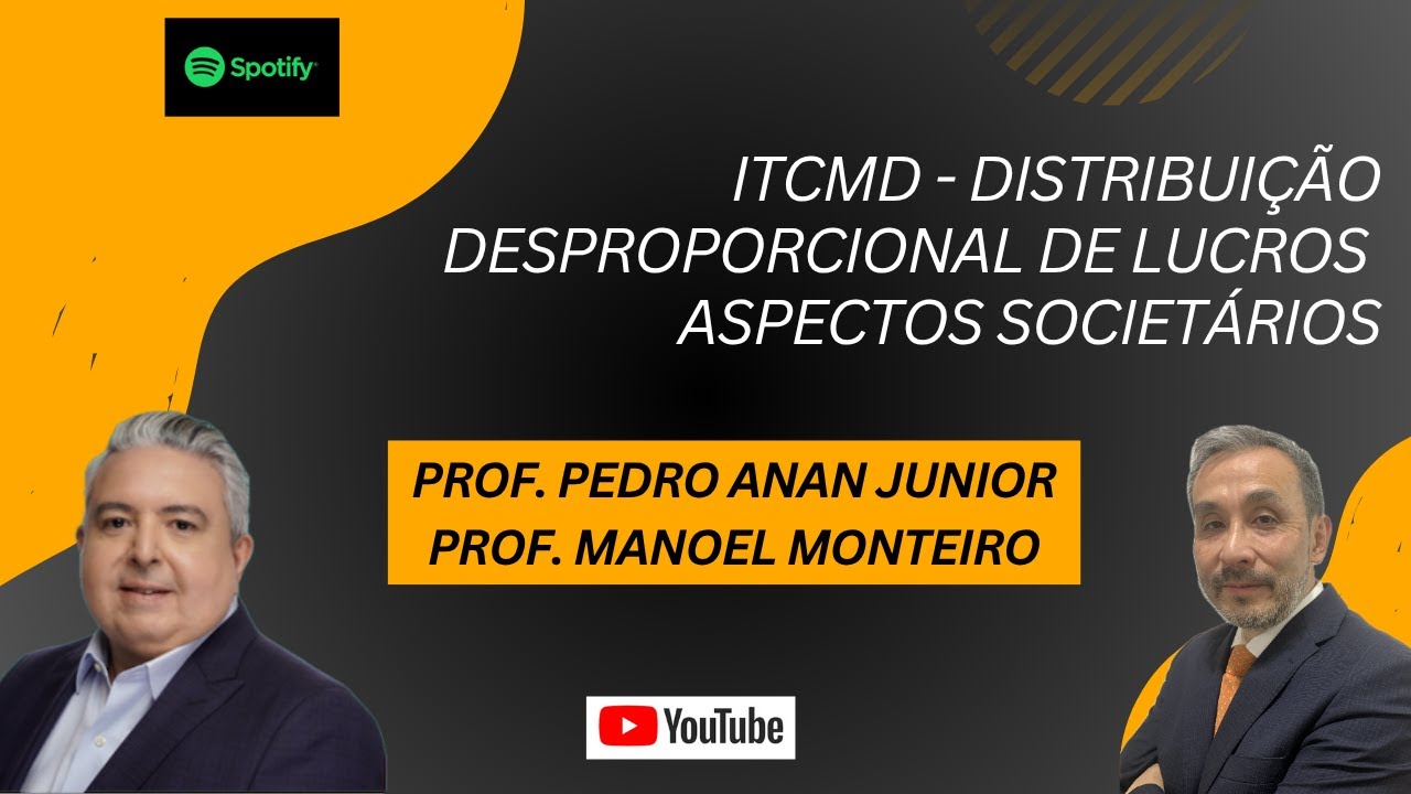 ITCMD Distribuição Desproporcional de Lucros - Aspectos Societários.