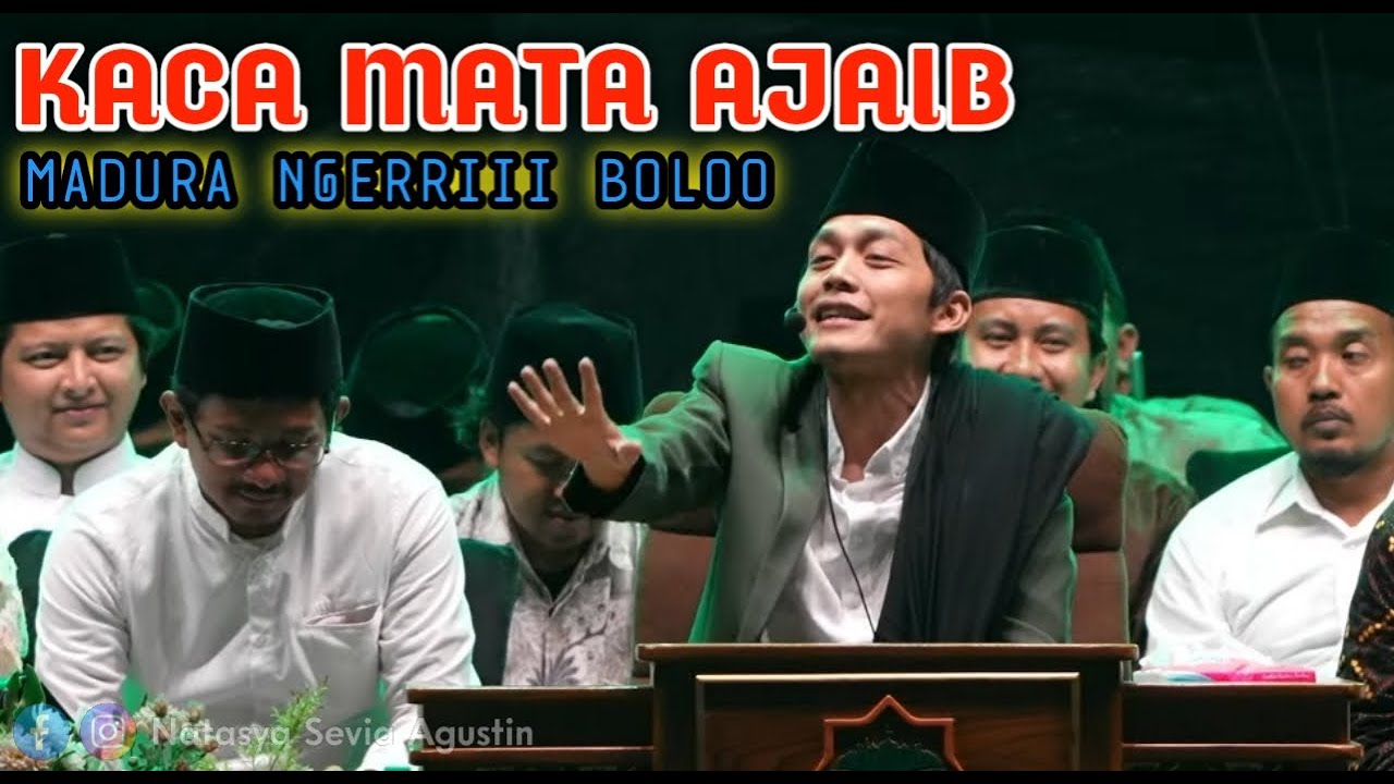 MADURA BIKIN GUS IQDAM KAGUM - KECANGGIHAN KACA MATA LORAH