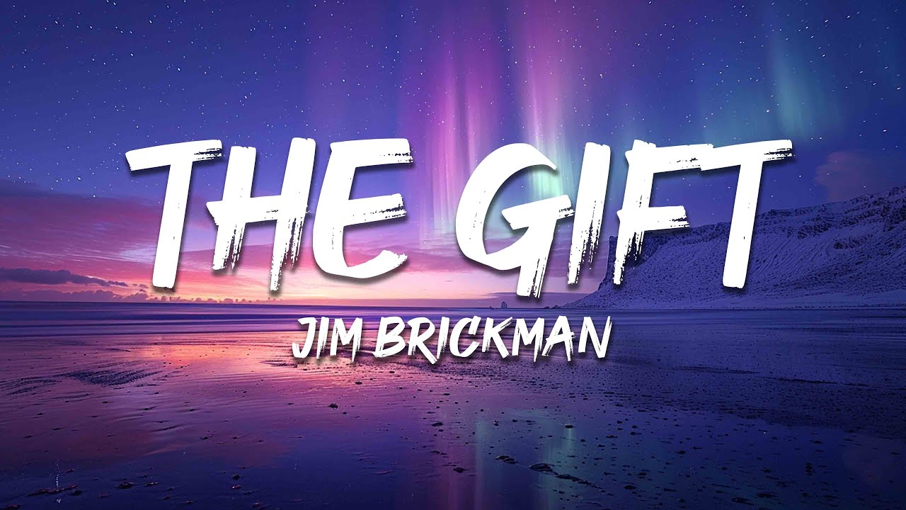 Jim Brickman - The Gift (Lyrics) ft. Collin Raye, Susan Ashton