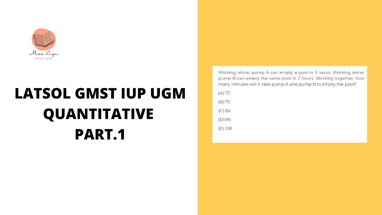 Latsol GMST IUP UGM Quantitative Part 1