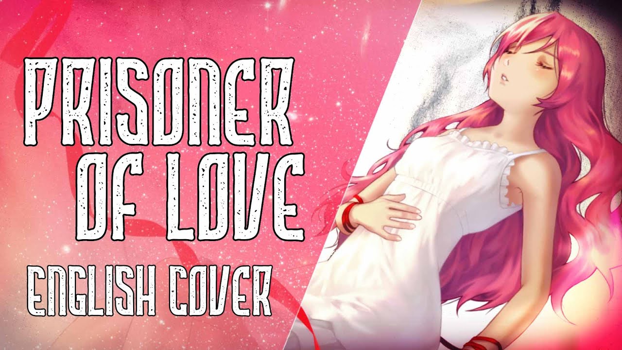 Hikaru Utada - Prisoner of Love - English Cover 【Nicki Gee】