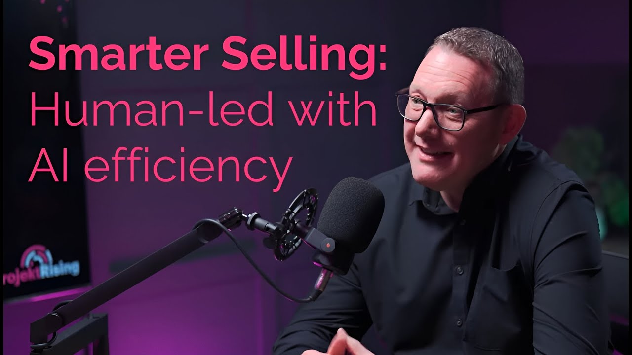 EP 50: Smarter Selling: Human-led with AI efficiency