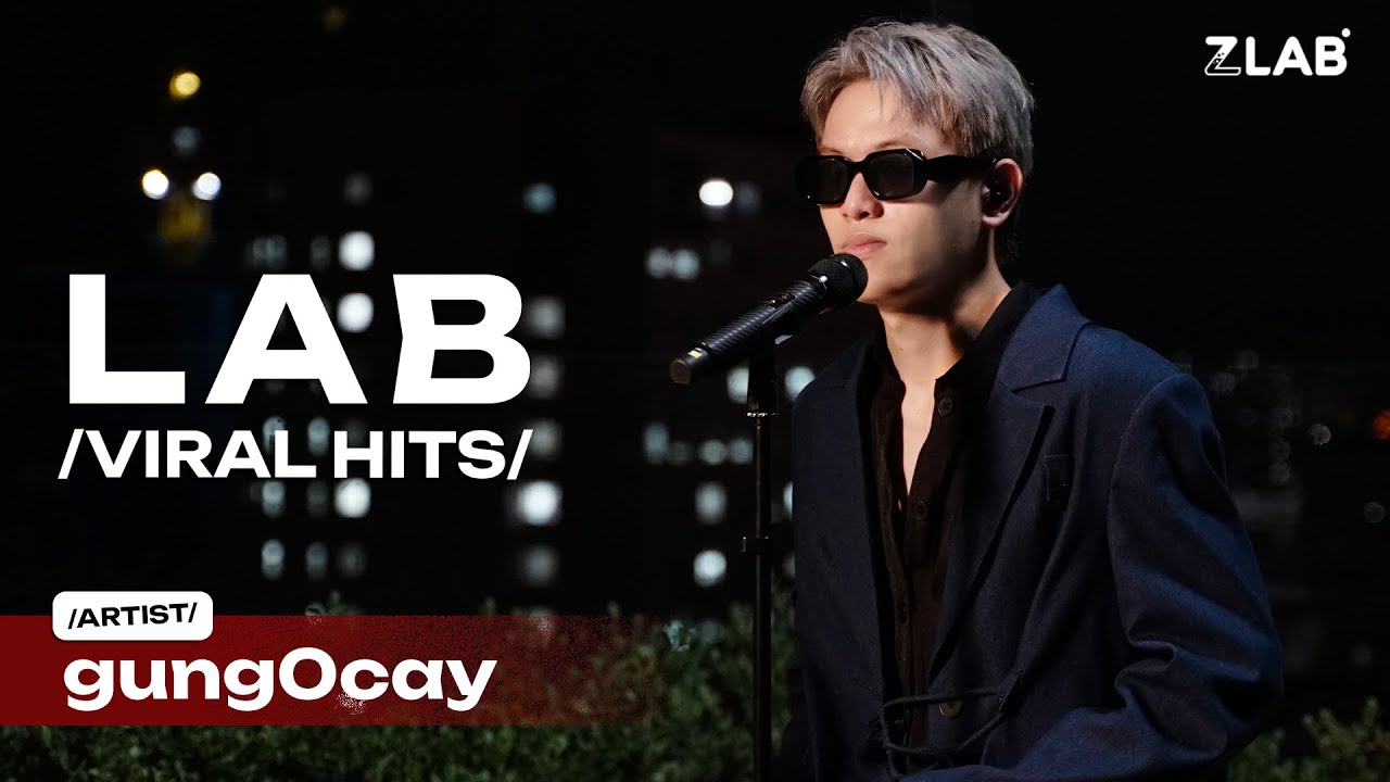 gung0cay - ZONE, Ph&uacute;t Đắm Đuối | Live at LAB Viral Hits | ZLAB