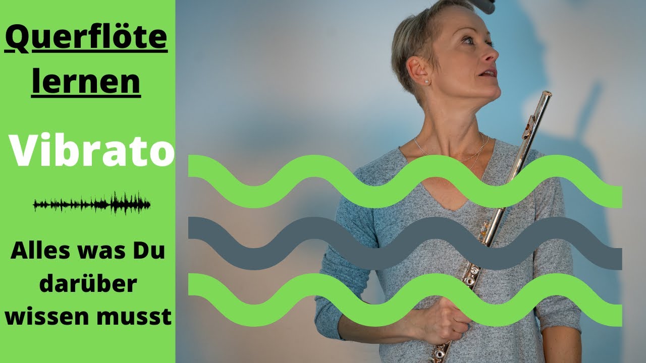 Querflöte lernen: Was ist Vibrato und wie kann ich es auf der Querflöte üben?