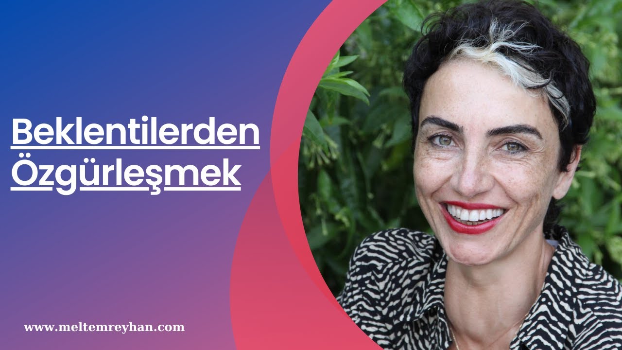 Beklentilerden Özgürleşmek - 237