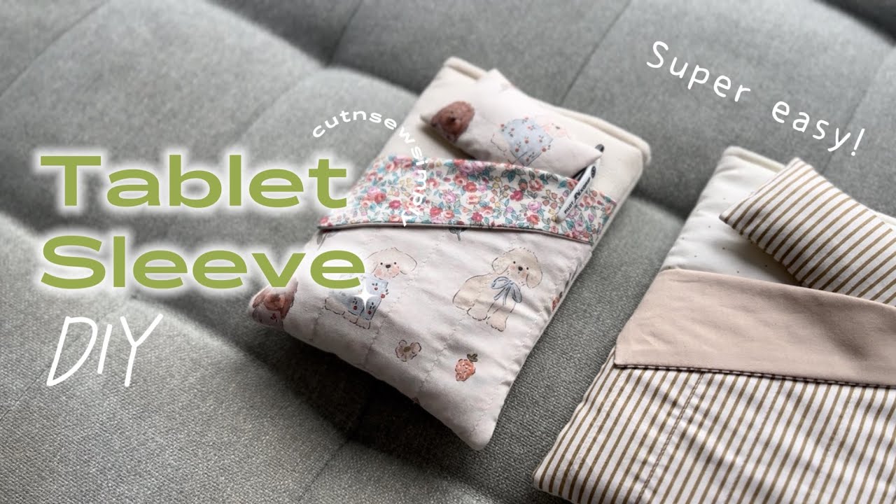 Cute & Easy Quilted Tablet Sleeve Sewing DIY | cutnsewsimply
