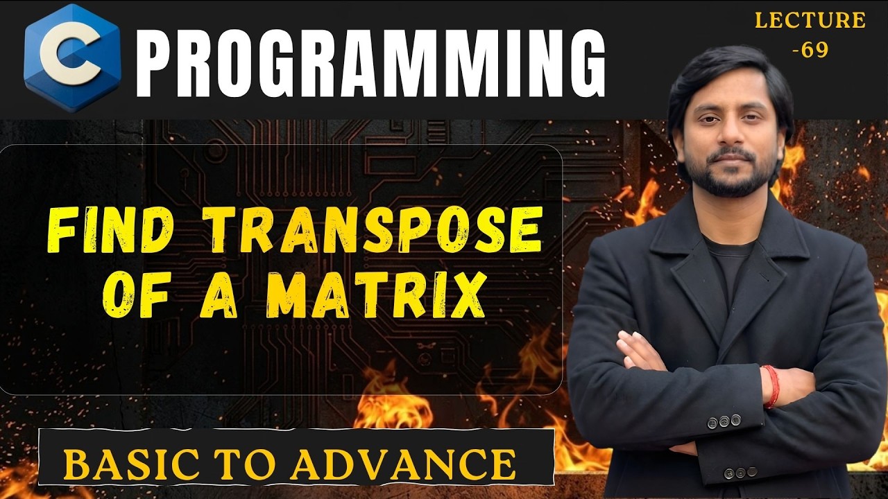 Find Transpose of a Matrix | In Hindi