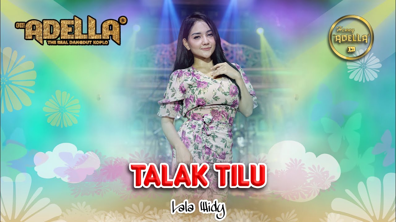TALAK TILU - Lala Widy - OM ADELLA